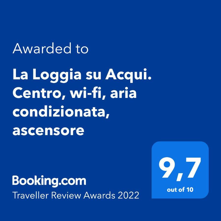 La Loggia Su Acqui. Centro, Wi-Fi, Aria Condizionata, Ascensore Acqui Terme Bagian luar foto